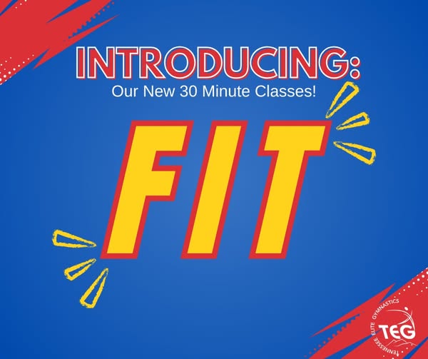 Introducing FIT at Tennessee Elite Gymnastics!